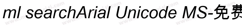 ml searchArial Unicode MS字体转换